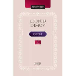 Leonid Dimov. Opere. Poezie, proză, dramaturgie. Vol.1
