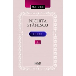 Nichita Stanescu. Opere. Vol. 2