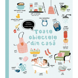 Toate obiectele din casa - Editie bilingva romana-engleza
