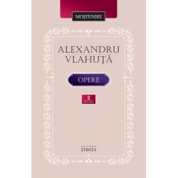 Alexandru Vlahuta - Opere. Volumul 2