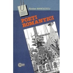 Poeti romantici - Nicolae Manolescu