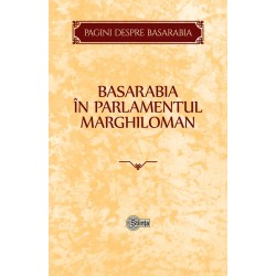 Basarabia in Parlamentul Marghiloman - Victor Durnea