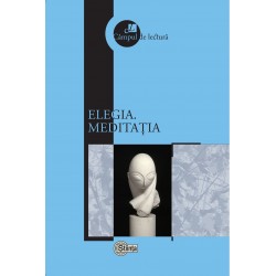 Elegia. Meditatia - Mircea V. Ciobanu