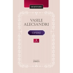 Vasile Alecsandri. Opere. Proza. Volumul 2