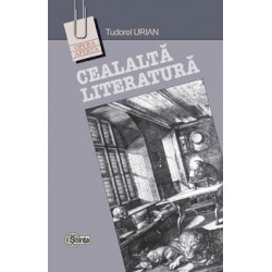 Cealalta literatura. Nonfictiunea intre show si intelepciune - Tudorel Urian
